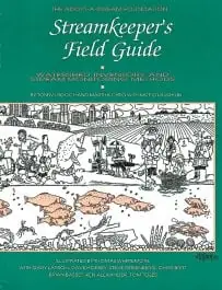 Streamkeeper's Field Guide: Watershed Inventory and Stream Monitoring Methods (2nd Edition) Express Delivery