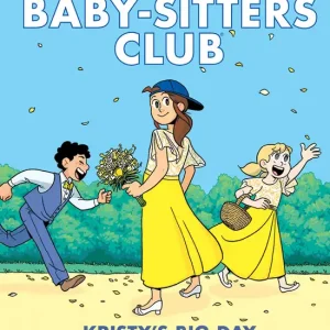 Top Rated Kristy's Big Day: A Graphic Novel (The Baby-sitters Club #6) - English Edition