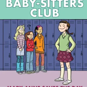 Deal Mary Anne Saves the Day: A Graphic Novel (The Baby-sitters Club #3) - English Edition