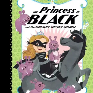 The Princess in Black and the Hungry Bunny Horde - English Edition Mega Sale