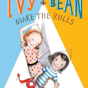 Limited Time Ivy and Bean Make the Rules (Book 9) - English Edition