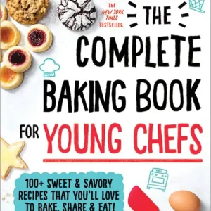 The Complete Baking Book for Young Chefs - English Edition Factory Price