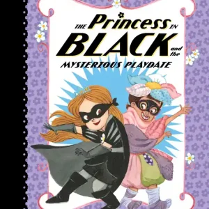 The Princess in Black and the Mysterious Playdate - English Edition New Release