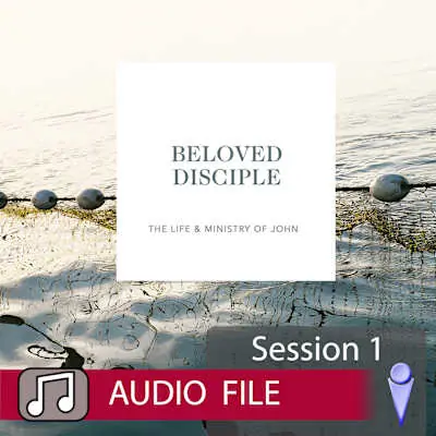 Time-Limited Beloved Disciple - Audio Session 1