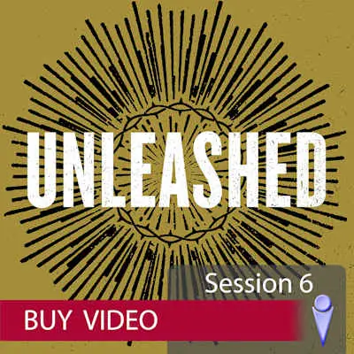 Unleashed Individual Use Video Session 6 Don’t Miss Out