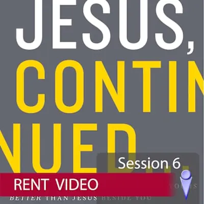 Super Sale Jesus, Continued - Video Session 6 (Rent)