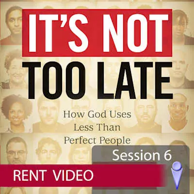 It's Not Too Late - Video Session 6 - Rent Markdown
