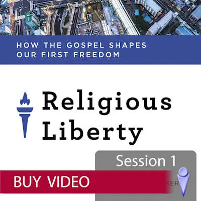Religious Liberty - Video Session 1 - Buy Price Drop
