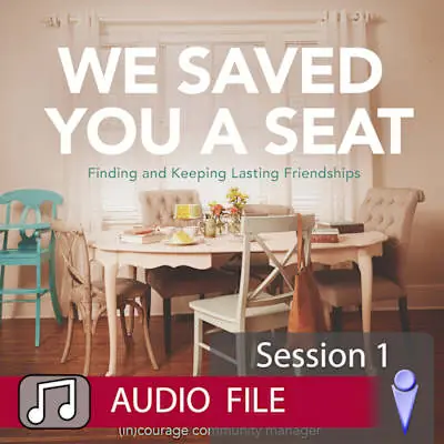 Best Choice We Saved You a Seat - Audio Session 1