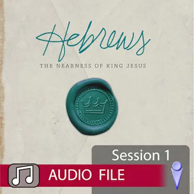 Deal Hebrews - Audio Session 1
