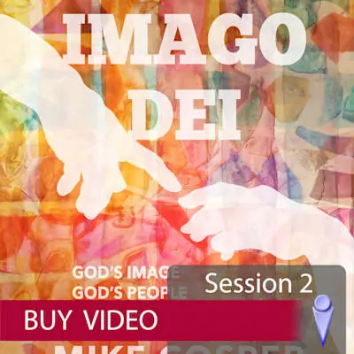 Imago Dei - Video Session 2 - Buy Free Returns