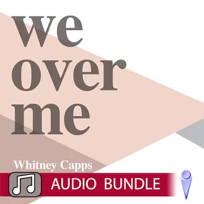 We Over Me - Audio Bundle Fan Favorite