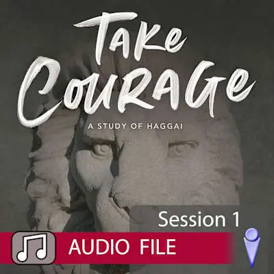 Take Courage - Audio Session 1 Express Delivery