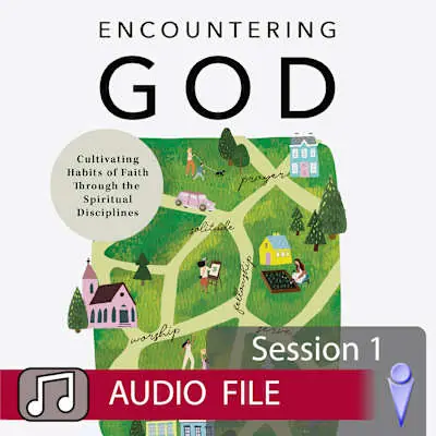 Encountering God - Audio Session 1 - Introduction Exclusive Offer