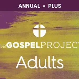 Special Offer The Gospel Project for Adults: Annual Plus (101-200)