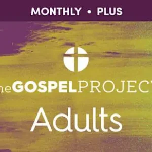 Super Sale The Gospel Project for Adults: Monthly Plus (101-200)