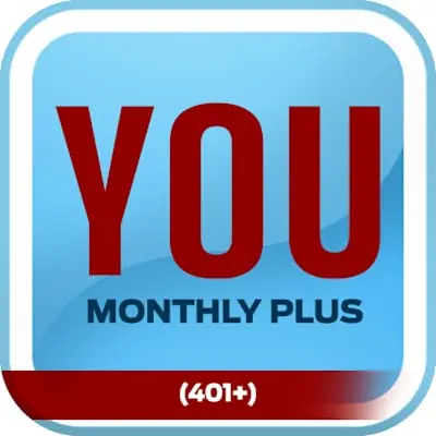 YOU Adult: Monthly Plus (401+) Time-Limited