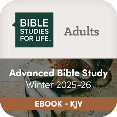 Place Order eBook - Bible Studies for Life: Advanced Bible Study - KJV - Winter 2026