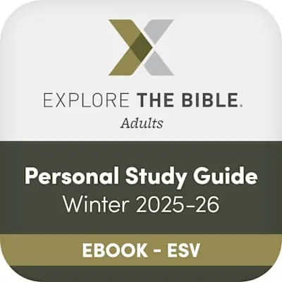 Certified eBook - Explore the Bible: Adult Personal Study Guide - ESV - Winter 2026