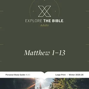 Explore the Bible: Adult Personal Study Guide, Large Print - KJV - Winter 2026 Crafted