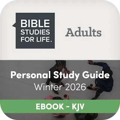 eBook - Bible Studies for Life: Adult Personal Study Guide - KJV - Winter 2026 Limited Time
