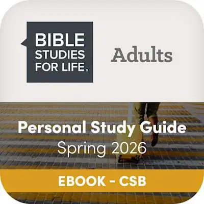 Luxury eBook - Bible Studies for Life: Adult Personal Study Guide - CSB - Spring 2026