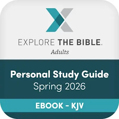 eBook - Explore the Bible: Adult Personal Study Guide - KJV - Spring 2026 Special Offer