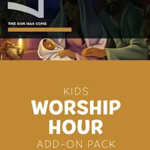 The Gospel Project for Kids: Kids Worship Hour Add-On Pack - Volume 7: The Son Has Come Price Drop