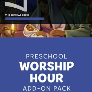 The Gospel Project for Preschool: Preschool Worship Hour Add-On Pack - Volume 7: The Son Has Come New Arrival
