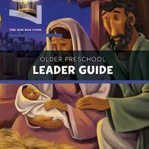 Top Rated The Gospel Project for Preschool: Older Preschool Leader Guide - Volume 7: The Son Has Come
