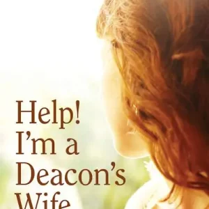 Hot Deal Help! I'm a Deacon's Wife