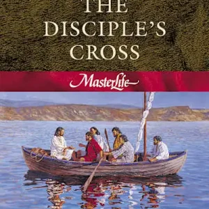Luxury MasterLife 1: The Disciple's Cross - Member Book