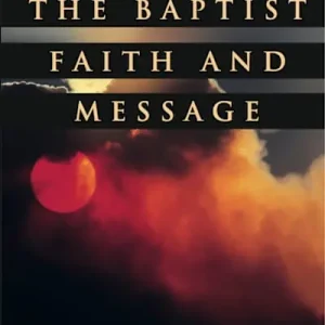 Baptist Faith & Message (1971 Hobbs) Factory Price
