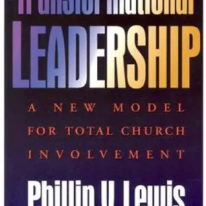 Budget Transformational Leadership: A New Model for Total Church Involvement