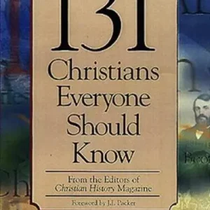 131 Christians Everyone Should Know High Quality
