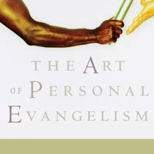 The Art of Personal Evangelism Wholesale