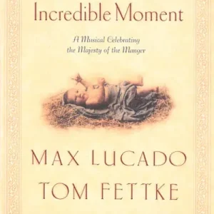 One Incredible Moment - Choral Book (Min. 10) Direct From Manufacturer