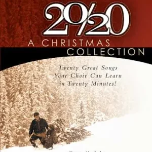 Brand New 20/20: A Christmas Collection - Choral Book (Min. 10)