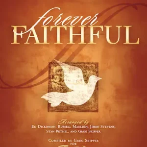 Forever Faithful - Choral Book (Min. 10) Bargain