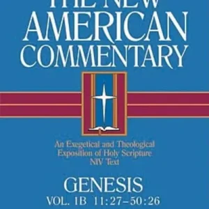 Genesis 11:27-50:26 Editor’s Pick