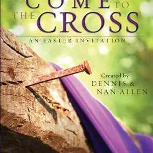 Come to the Cross - Choral Book (Min. 10) Express Delivery