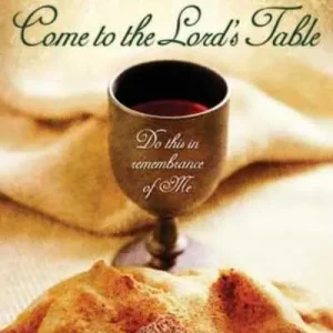 Come to the Lord's Table New Release