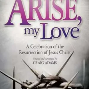 Arise My Love - Accompaniment CD Free Delivery