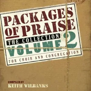 Latest Packages of Praise...The Collection, Vol. 2 - Choral Book (Min. 10)