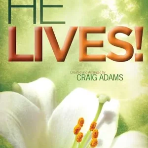 He Lives - Choral Book (Min. 10) Grab Now