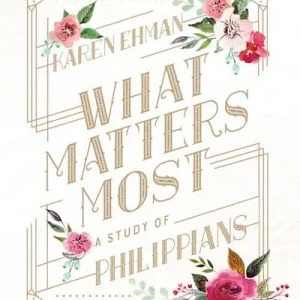 What Matters Most - Bible Study Book Fan Favorite