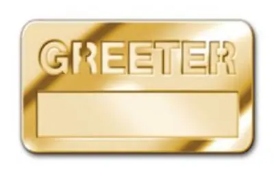 Greeter Badge with Cut-Out Lettering - Brass Finish Price Drop