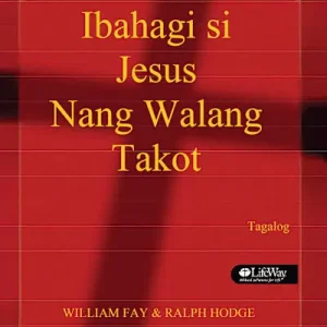 Get Yours Share Jesus Without Fear - Tagalog