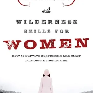 In Demand eBook - Wilderness Skills for Women