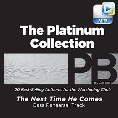 Top Pick The Next Time He Comes - Downloadable Bass Rehearsal Track